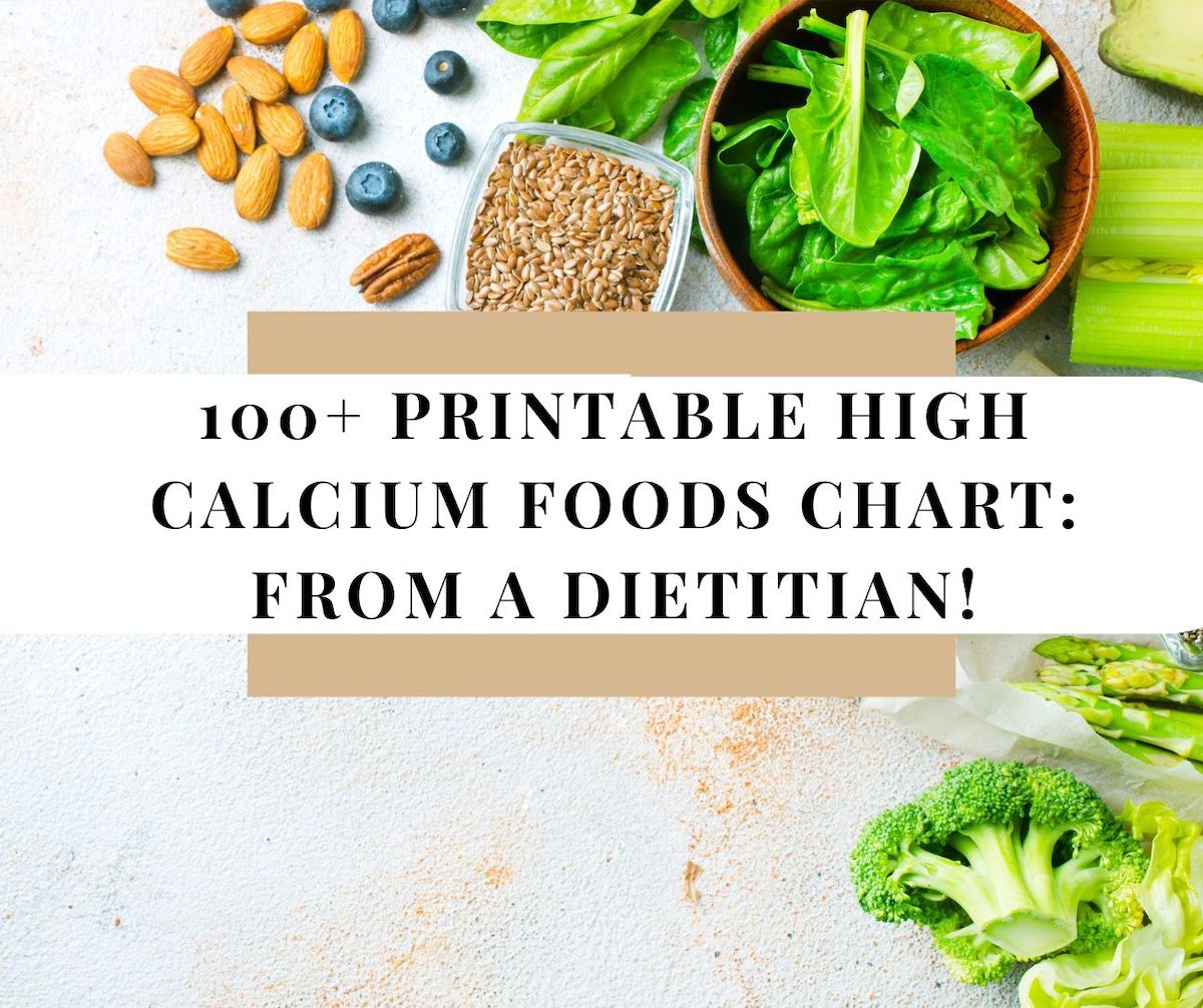 100 Printable High Calcium Foods Chart From A Dietitian 