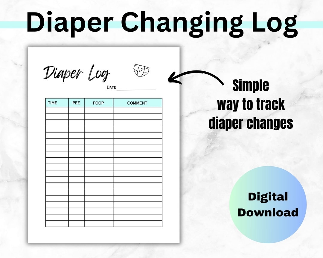 Baby Diaper Changing Printable PDF Log Little One Diaper Changing Log Digital Download Simple Easy To Use Newborn And Infant Diaper Log Etsy