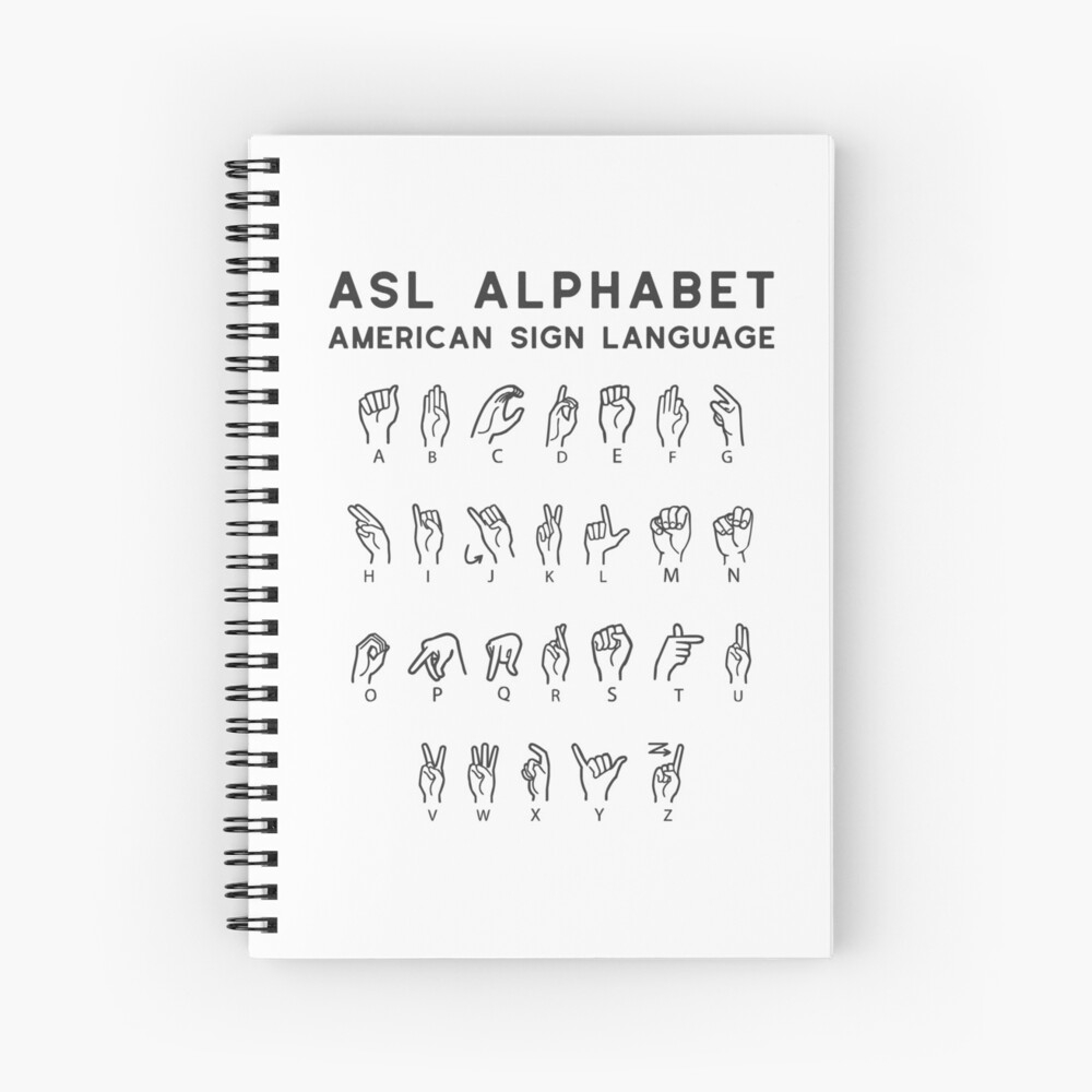 American Sign Language Alphabet Chart Journal For Sale By Bantaam Redbubble