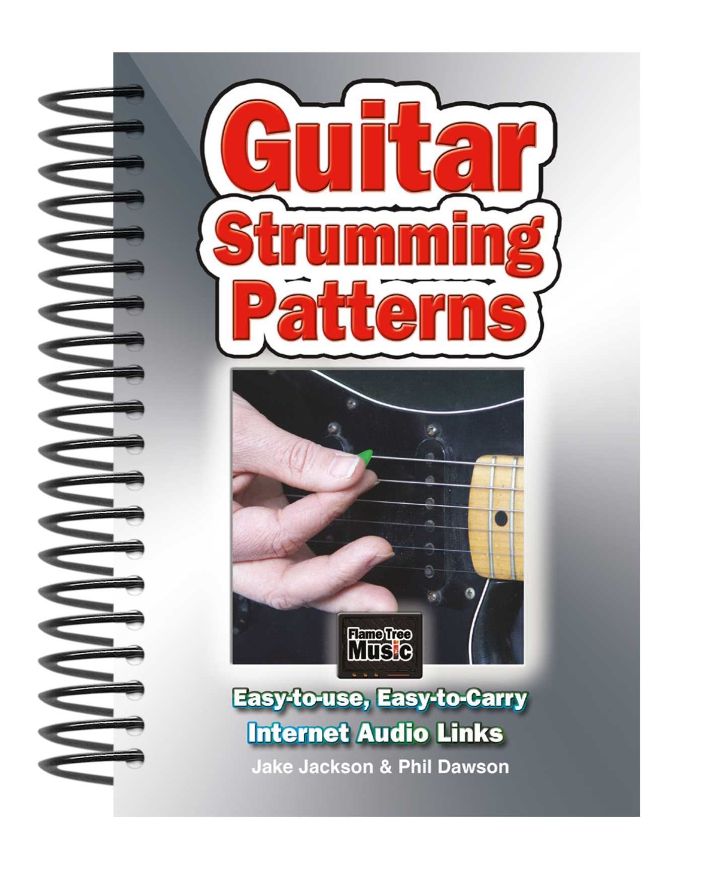 Guitar Strumming Patterns Book By Jake Jackson Phil Dawson Official Publisher Page Simon Schuster Guitar Strumming Patterns Book By Jake Jackson Phil Dawson Official Publisher Page Simon Schuster