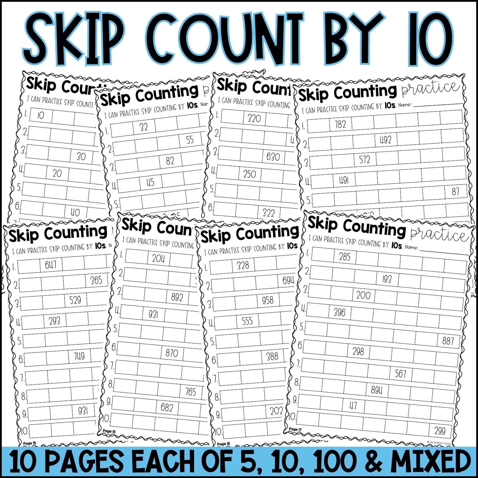 Skip Counting Numbers Worksheets By 5s By 10s And By 100s The Mountain Teacher