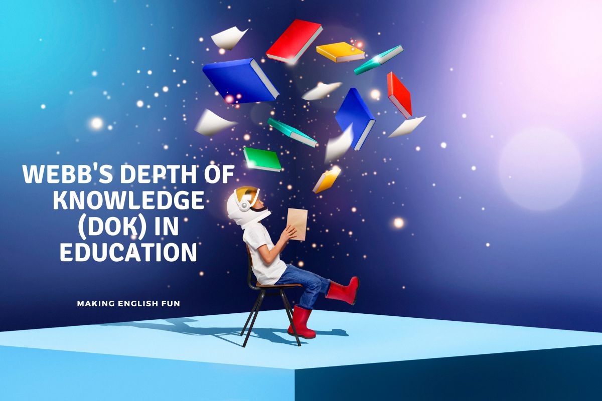 Webb s Depth Of Knowledge DOK In EducationMaking English Fun